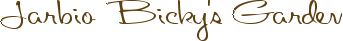 Jarbio Bicky's Garden